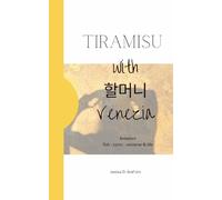 Tiramisu with 할 머 니 Venezia: Between fish - coins - universe & life.