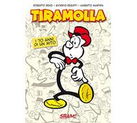 Tiramolla. I 70 anni di un mito