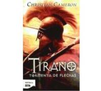 Tirano:Tormenta De Flechas (Bolsillo Zeta) - CAMERON, CHRISTIAN Cameron, Christian (Auteur)