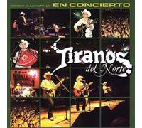 Tiranos Del Norte - Desde California: en Concierto