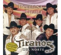Tiranos Del Norte - Hermosa Tirana