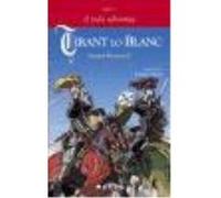 Tirant Lo Blanc : Libro I, A Toda Ultranza - Martorell, Joan Martorell, Joan (Auteur)