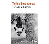 Tiré de faits irréels - Tonino Benacquista - Gallimard - Poche - Roman