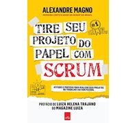 Tire seu projeto do papel com Scrum