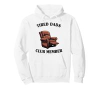 Tired Dads Club Fauteuil pour Homme Humour Grandpa Sweat à Capuche