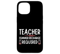 Tired Last day School Summer Recharge Required Teacher Coque pour iPhone 15