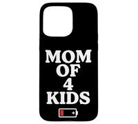 Tired Mom of 4 Kids Mother of Four Children Low Battery Coque pour iPhone 15 Pro Max