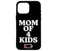Tired Mom of 4 Kids Mother of Four Children Low Battery Coque pour iPhone 16 Pro Max