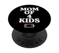 Tired Mom of 4 Kids Mother of Four Children Low Battery PopSockets PopGrip Adhésif