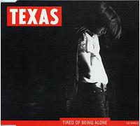 Tired of Being Alone [Import]