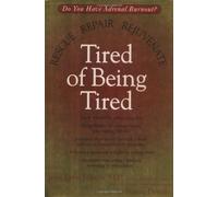 Tired of Being Tired by Jesse Lynn Hanley (2001-04-23)