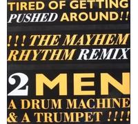 Tired of Getting Pushed Around (x2) [Import]