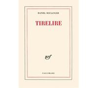 Tirelire - Daniel Boulanger - Gallimard - broché - Livre