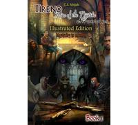 Tireno: Rise of the Nijitsko Chronicles: Illustrated Edition