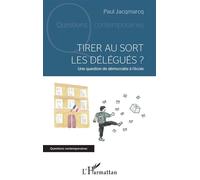 Paul Jacqmarcq – Tirer au sort les délégués ? – Une question de démocratie à l'école