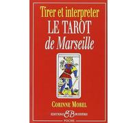 Tirer Et Interpréter Le Tarot De Marseille