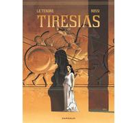 Tirésias - Tirésias Intégrale - Rossi Christian - Dargaud - cartonné - Bande dessinée