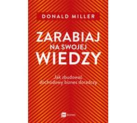 Tirez profit de vos connaissances - Donald Miller (Buch auf Polnisch)