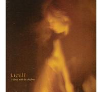 Tirill - Dance with The Shadows [Import]