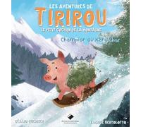 Tirirou, le petit cochon de la montagne