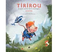 Tirirou, Le Petit Cochon De La Montagne - Secouriste