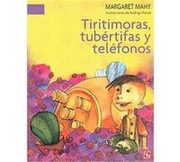 Tiritimoras, Tubertifas Y Telefonos Margaret Mahy (Auteur)