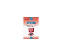 Tiroide. Perché La Cosiddetta «Farfalla Del Metabolismo» È Così Delicata? Come Funziona E Come Si Cura? Possiamo Prevenire I Suoi Disturbi?