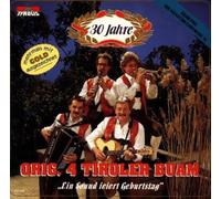 Tiroler Buam,Orig.4 - Ein Sound Feiert Geburtstag/