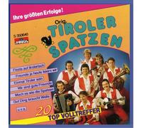 Tiroler Spatzen,Orig. - 20 Top-Volltreffer/Ihre Gröss [Import]