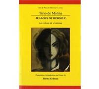 Tirso de Molina Jealous of Herself by Translated by Harley Erdman Translated by Harley Erdman (Auteur)