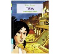 Tirya Tome 2 - Le Pharaon De L'ombre