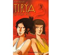 Tirya, tome 3 : Le Trône d'Isis