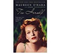'tis Herself John Nicoletti, Maureen O'Hara (Auteur)