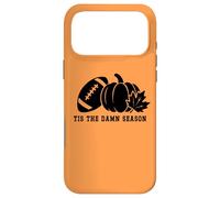 Tis The Damn Season Football Fall Touchdown Game Day Sports Coque pour iPhone 17 Pro Max