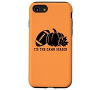 Tis The Damn Season Football Fall Touchdown Game Day Sports Coque pour iPhone SE (2020) / 7/8