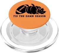 Tis The Damn Season Football Fall Touchdown Game Day Sports PopSockets PopGrip pour MagSafe