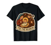 Tis The Reason Jésus Christ Chrétien Noël Nativité Dieu T-Shirt