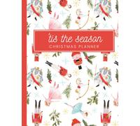 ‘Tis the Season Christmas Planner | 8.25 x 11, 45 fillable pages |Organizes the holidays including decorations planning, family time ideas, family ... guest list, menu, to do lists, and more
