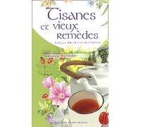 Tisanes et vieux remèdes