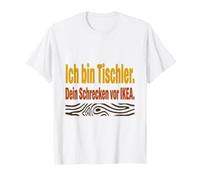 Tischler Spruch Geschenk für Holzarbeiter und Handwerker T-Shirt