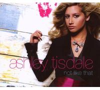 Tisdale,Ashley - Not Like That