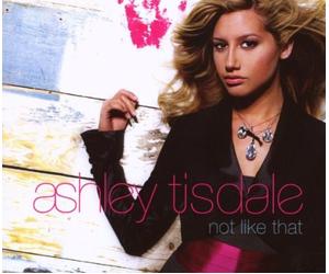 Tisdale,Ashley - Not Like That