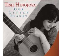 Tish Hinojosa - Our Little Planet By Tish Hinojosa (2008-09-29)