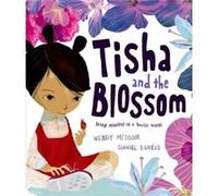 Tisha and the Blossom by Wendy Meddour Wendy Meddour (Auteur)