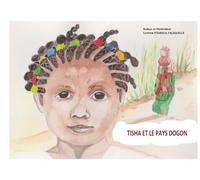 TISHA ET LE PAYS DOGON: LES ENFANTS DU MONDE