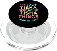 Tisha Ici en Train de Faire des Choses à Tisha Nom Amusant de Tisha PopSockets PopGrip pour MagSafe