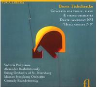 Tishchenko, B. - Boris Tishchenko: Concerto for Violin, Piano & String Orchestra Dante-Symphony No. 3 [Import]