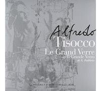 Tisocco, Alfredo - Grand Verre