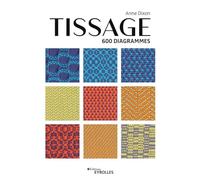 Anne Dixon – Tissage : 600 diagrammes – Guide – Broché