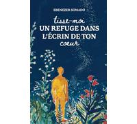 Tisse-moi un refuge dans l'écrin de ton cœur